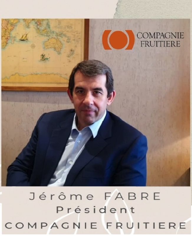 Jérôme Fabre, Président Exécutif de la Compagnie Fruitière